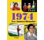 LES ANNEES MEMOIRE 1974