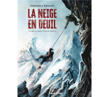 LA NEIGE EN DEUIL