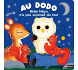 Au dodo - Bébé hibou n'a pas sommeil du tout