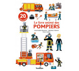 LE LIVRE ANIME DES POMPIERS