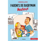 PARENTS DE RUGBYMAN HEUREUX : L-INTEGRALE