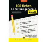 100 FICHES DE CULTURE GENERALE POUR LES NULS CONCOURS, 3E EDITION