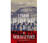 L-ENIGME DU CODE NOIR - LES ENQUETES DE NICOLAS LE FLOCH