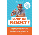 COUP DE BOOST ! - LA METHODE DE  FREEDOMBYAXEL POUR TRANSFORMER TON MINDSET ET SORTIR ENFIN DE TA RO