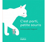 C-EST PARTI PETITE SOURIS