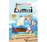 MON ROMAN D-ENQUETES LUMNI - (6-9 ANS) - LE JEUNE TELEMAQUE ET L-ANTIQUITE