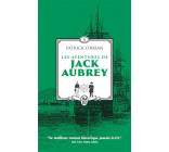 LES AVENTURES DE JACK AUBREY - VOL10 - LES CENT JOURS - PAVILLON AMIRAL - LE VOYAGE INACHEVE DE JACK