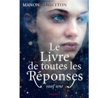 LE LIVRE DE TOUTES LES REPONSES SAUF UNE