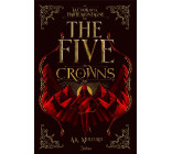 THE FIVE CROWNS - LIVRE 1 LA COUR DE LA HAUTE MONTAGNE