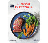 MARMITON - LE CANARD DU DIMANCHE - 52 RECETTES GOURMANDES AU FIL DES SAISONS