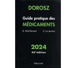 DOROSZ GUIDE PRATIQUE DES MEDICAMENTS 2024, 43E ED
