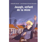 JOSEPH, ENFANT DE LA MINE