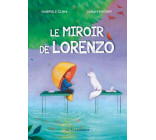 LE MIROIR DE LORENZO