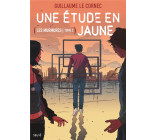 UNE ETUDE EN JAUNE - LES MURMURES, TOME 2