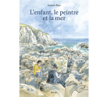 L-ENFANT, LE PEINTRE ET LA MER