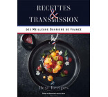 MEILLEURS OUVRIERS DE FRANCE - RECETTES &AMP. TRANSMISSION