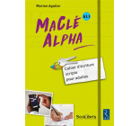 MACLE ALPHA CAHIER D-ECRITURE SCRIPTE POUR ADULTES