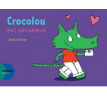 CROCOLOU EST AMOUREUX