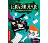 Le Buveur d'encre : Le buveur de mélodies