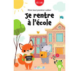 MON TOUT PREMIER CAHIER - JE RENTRE A L-ECOLE, DES 2 ANS - DES ACTIVITES EN GRAND FORMAT POUR SE PRE