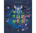 NOCTURNES - LA TERRE ET SES CREATURES LORSQU-IL FAIT NUIT