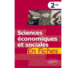 SCIENCES ECONOMIQUES ET SOCIALES EN FICHES - 2DE
