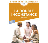 LA DOUBLE INCONSTANCE