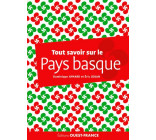 TOUT SAVOIR SUR LE PAYS BASQUE