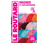 Guide du Routard Madrid et ses environs 2024/25