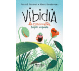 VIBIDIA - LA COCCINELLE SUPER INQUIETE