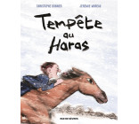 TEMPETE AU HARAS (BD)