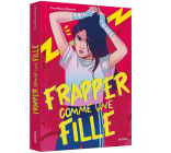 FRAPPER COMME UNE FILLE