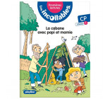 LES INCOLLABLES - PREMIERES LECTURES - TOME 14 - LA CABANE AVEC PAPI ET MAMIE - NIVEAU 1