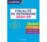 TOP-ACTUEL FISCALITE DU PATRIMOINE 2024-2025