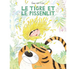 LE TIGRE ET LE PISSENLIT