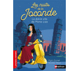 LES NUITS DE LA JOCONDE - LA DOLCE VITA DE MONA LISA