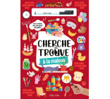CHERCHE ET TROUVE - A LA MAISON - LIVRE-ARDOISE AVEC MARQUEUR EFFACABLE !