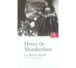 LA REINE MORTE - DRAME EN TROIS ACTES