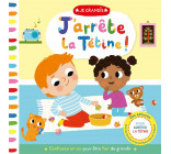 JE GRANDIS - J-ARRETE LA TETINE !