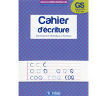 LES CAHIERS BORDAS - CAHIER D-ECRITURE GS