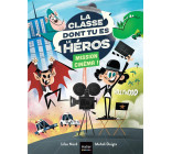 LA CLASSE DONT TU ES LE HEROS - T06 - LA CLASSE DONT TU ES LE HEROS - MISSION CINEMA ! - CP/CE1 6/7