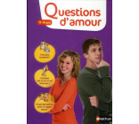 Questions d'amour: 11-14 ans