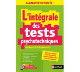 L-INTEGRALE DES TESTS PSYCHOTECHNIQUES - METHODES ET ENTRAINEMENTS - 2024