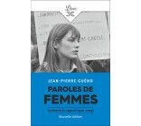 PAROLES DE FEMMES - LA LIBERTE DU REGARD (1900-2019)