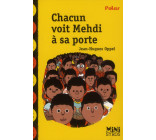 CHACUN VOIT MEHDI A SA PORTE