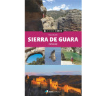 LE GUIDE RANDO SIERRA DE GUARA