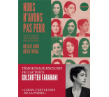 NOUS N-AVONS PAS PEUR - LE COURAGE DES FEMMES IRANIENNES