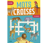 MOTS CROISES 6-8 ANS ANIMAUX