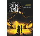 LE BUREAU DES HISTOIRES ETRANGES - L-AFFAIRE MIVILLE