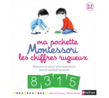 MA POCHETTE MONTESSORI LES CHIFFRES RUGUEUX